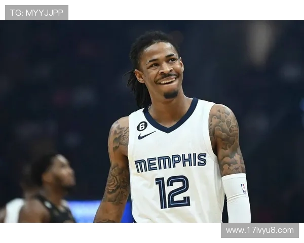 贾·莫兰特带领灰熊重塑辉煌之路，探寻他崛起背后的故事与挑战