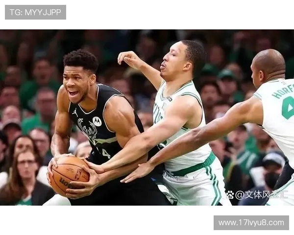 字母大战东部巅峰雄鹿鏖战凯尔特人绿军誓守荣耀争锋正酣