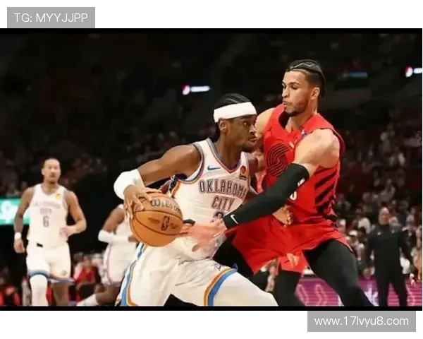 2017年雷霆与开拓者激战回顾：精彩瞬间与赛季影响分析